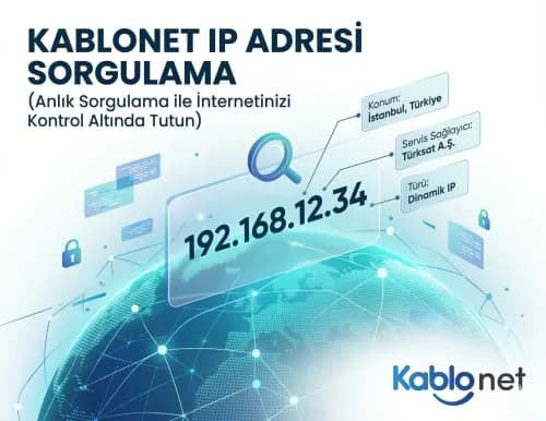 Kablonet IP Adresi Sorgulama